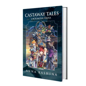 LACRIMOSA OF DANA: CASTAWAY TALES hardcover
