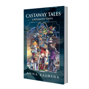 LACRIMOSA OF DANA: CASTAWAY TALES paperback